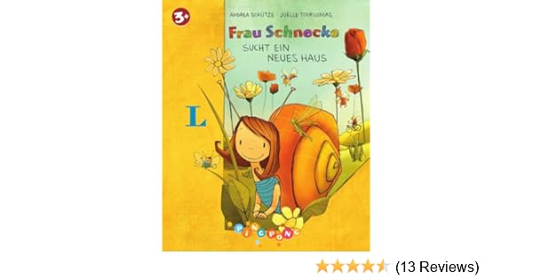 Frau Schnecke Sucht Ein Neues Haus Bilderbuch Pingpong Amazon