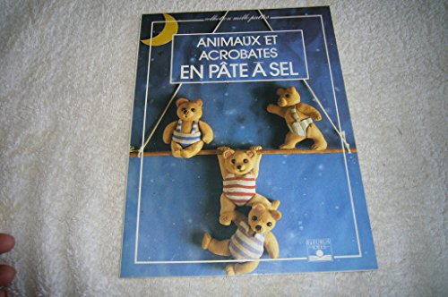 Animaux et acrobates en pâte à sel francais