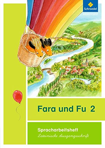 Fara und Fu 2 Spracharbeitsheft LAS (2013)