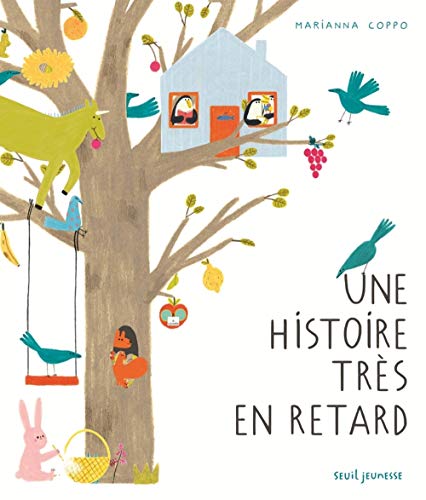 couverture de : Une histoire tr&egrave;s en retard
