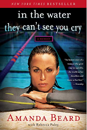 In the Water They Can't See You Cry: A Memoir (English Edition) livre