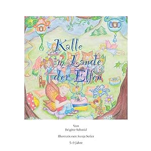 Kalle im Lande der Elfen