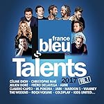 Talents France Bleu 2017, Vol. 1