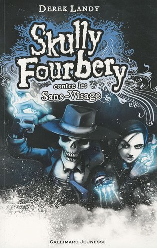 couverture de : Skully fourbery contre les sans-visage