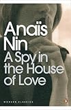 A Spy In The House Of Love (Penguin Modern Classics)