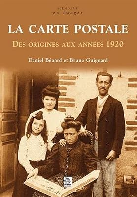 Carte postale (La) - Des origines aux années 1920