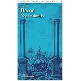Yeni Atlantis-İlgi K&uuml;lt&uuml;r Sanat Klasikleri Dizisi 79