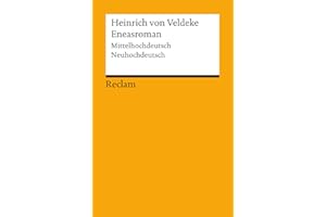 Eneasroman. Mittelhochdeutsch/Neuhochdeutsch: Heinrich von Veldeke – Deutsch-Lektüre, Deutsche Klassiker der Literatur – 8303 (Reclams Universal-Bibliothek)
