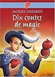 Dix contes de magie