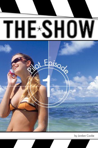 Télécharger Pilot Episode #1 (The Show) (English Edition) livre En ligne