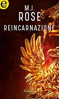 M.J. Rose - Reincarnazione (2017)