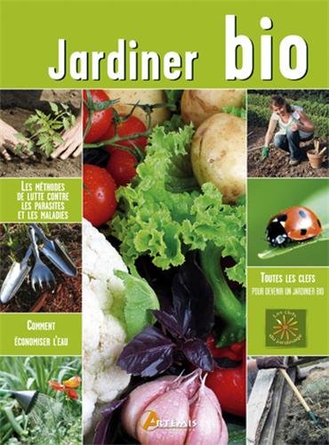 couverture de : Jardiner bio