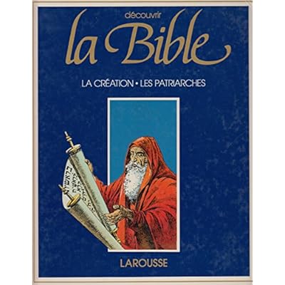 La Bible Ancien Testament La Creation Les Patriarches Abraham Isaac Et Jacob L Histoire De Pdf Online Lukasalke