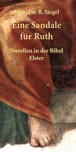 Preisvergleich Produktbild Eine Sandale für Ruth. Novellen in der Bibel