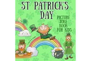St Patricks Day Picture Joke Book For Kids: Illustrated jokes, Ideal for Preschoolers, Toddlers, Children ages 2-6. (Illustrated Joke books)