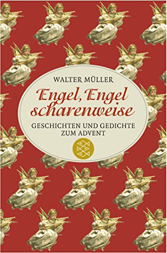 Download Engel, Engel scharenweise: Geschichten und Gedichte zum Advent