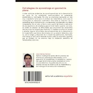 Estrategias de aprendizaje en geometría plana: Identificación de propiedades y relaciones geométricas en ambientes de regla y compás y de geometr