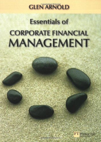 Download Essentials of Corporate Financial Management with Companion Website with GradeTracker Student Access Card Download Essentials of Corporate Financial Management with Companion Website with GradeTracker Student Access Card
