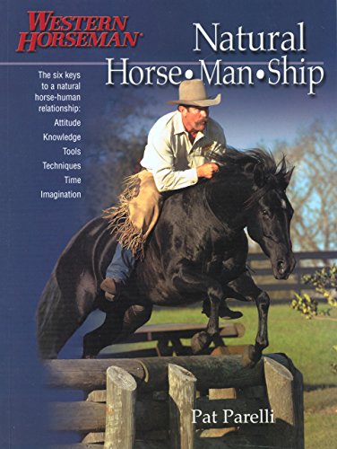 Télécharger Natural Horse-man-ship: Six Keys to a Natural Horse-human Relationship Francais PDF