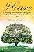 Produktbild I Care: Creating Affirmations Designed to Renew and Evolve the Inner You