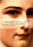 Cover zum Buch Rosenblüte und Schneckenschleim: Schö...