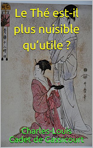 Le Thé est-il plus nuisible qu’utile ? en ligne
