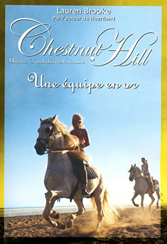 9. Chestnut Hill : Une équipe en or (09) 9. Chestnut Hill : Une équipe en or (09)