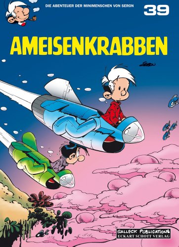 Die Minimenschen 39: Band 39: Die Ameisenkrabben