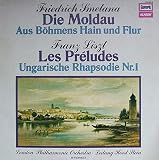 Aus Dem Zyklus 'Mein Vaterland' (Die Moldau, Aus B�hmens Hain Und Flur) / Les Pr�ludes / Ungarische Rhapsodie Nr.1) [Vinyl LP] - The London Philharmonic Orchestra Leitung Horst Stein Bed?ich Smetana / Franz Liszt 