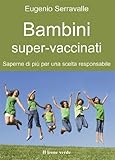 Image de Bambini super-vaccinati (Il bambino naturale)