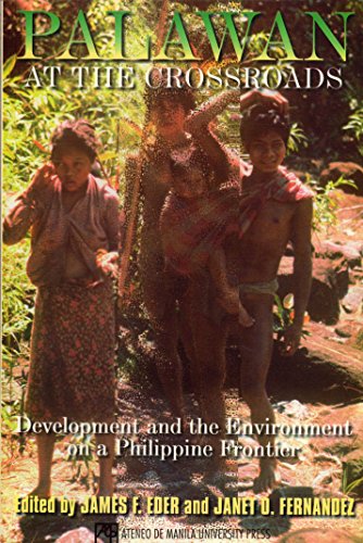 Palawan at the Crossroads: Development and the Environment on a Philippine Frontier