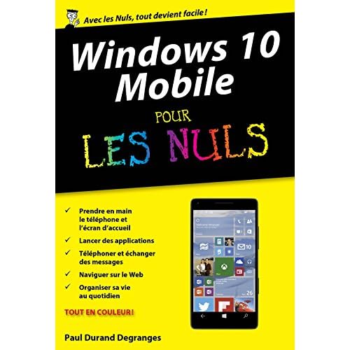 Windows 10 Mobile poche pour les Nuls