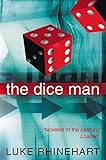 The Dice Man The Dice Man