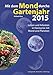 Mit dem Mond durchs Gartenjahr 2015: Leben und Arbeiten in Harmonie mit Mond und Planeten by 
