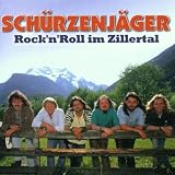 Rock'N'Roll im Zillertal - Sch�rzenj�ger