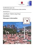 Image de Kolumbien - Heterogene Lebenswelten (Veröffentlichungen des Interdisziplinären Arbeitskreises Lateinamerika)