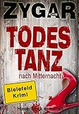 Bücher Neuerscheinungen 2022 - Todestanz nach Mitternacht von Achim Zygar