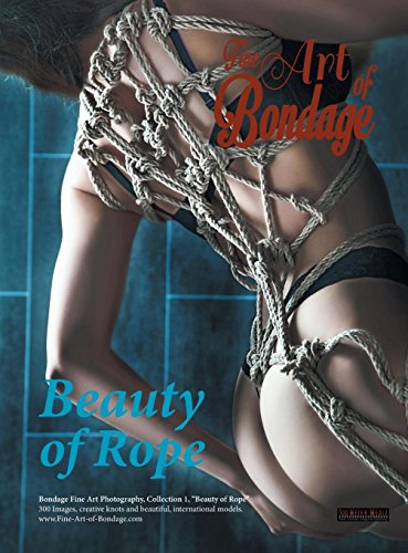 Preisvergleich Produktbild Fine Art of Bondage: Beauty of Rope