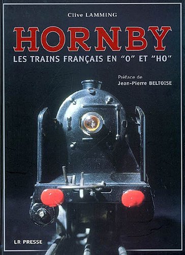 Télécharger Hornby, des trains-jouets bien français PDF