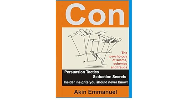 Buy Con The Psychology Of Scams Schemes And Frauds Book - 