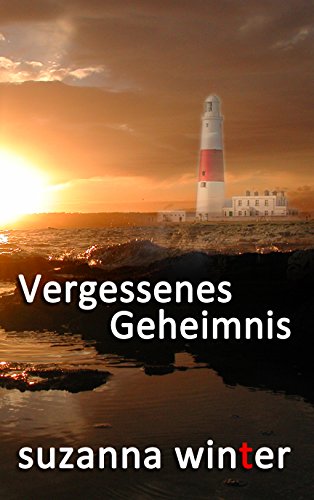 Vergessenes Geheimnis: Roman