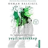 Green Ink: A "Sabahattin Ali" Novel