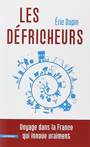 couverture de : Les d&eacute;fricheurs