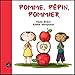 Pomme, pépin, pommier
