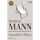 Venedik'te &Ouml;l&uuml;m: 1929 Nobel Edebiyat &Ouml;d&uuml;l&uuml;