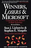 Winners, Losers & Microsoft by Stan J. Liebowitz