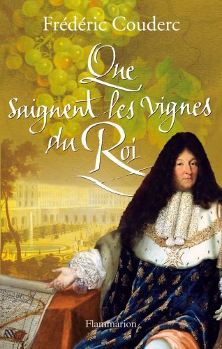 couverture de : Que saignent les vignes du roi