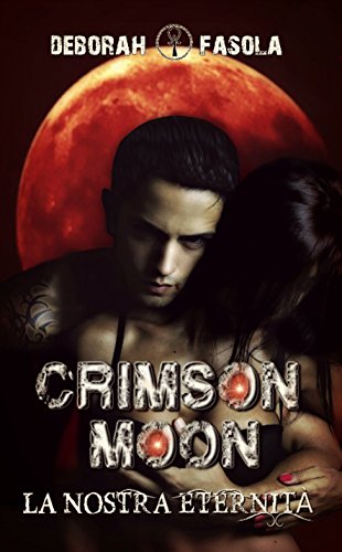 Download Crimson Moon: La nostra eternità Download Crimson Moon: La nostra eternità