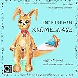 Der kleine Hase Krümelnase by Regina Mengel, Ly Fabian