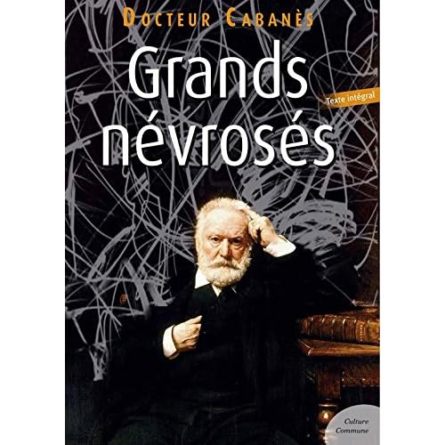 Grands névrosés Grands névrosés